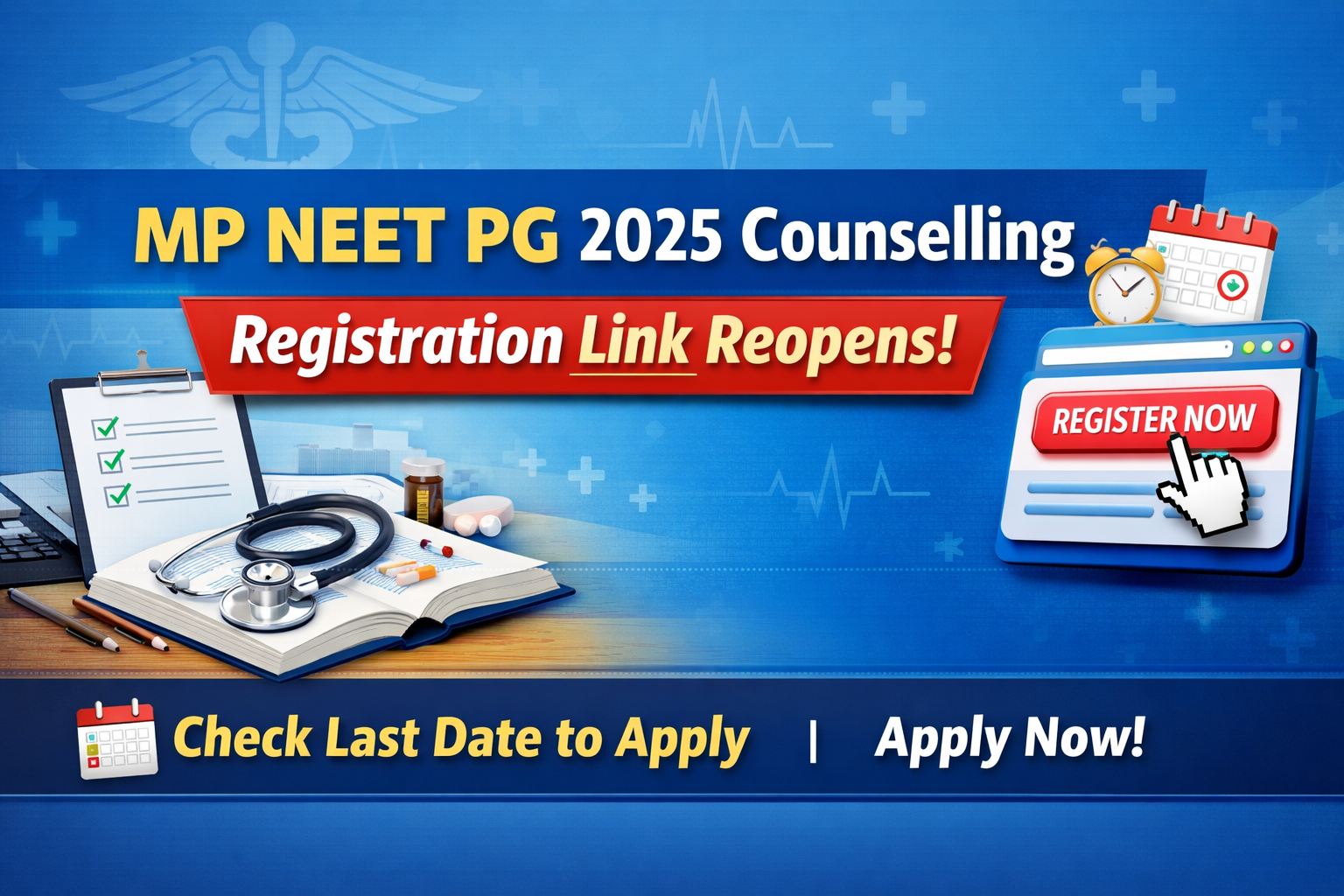 MP NEET PG 2025 Counselling Registration Link Reopens; Check Last Date to Apply